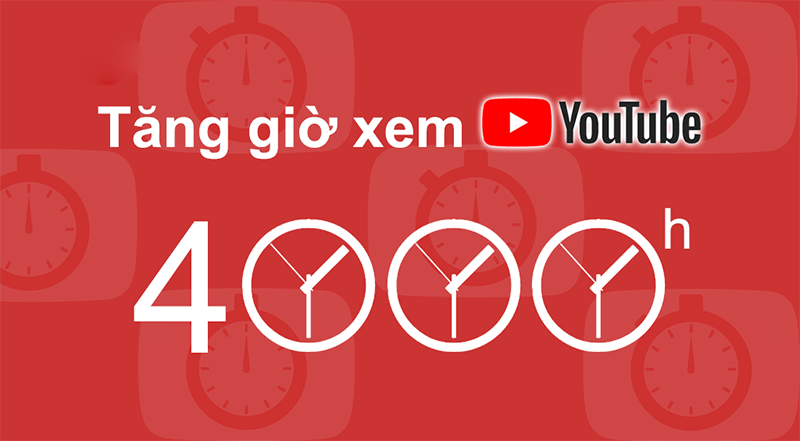 Mua 4000 giờ xem